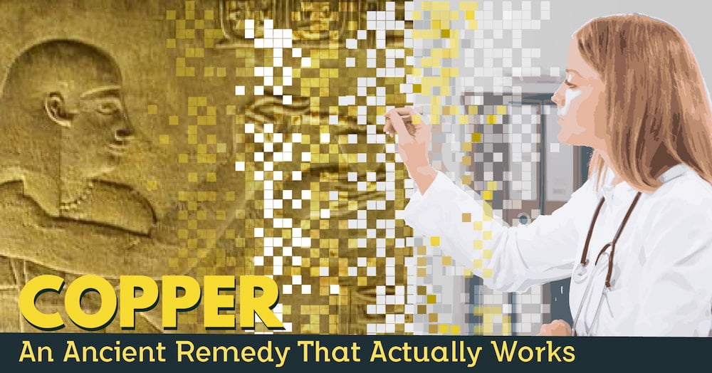 Copper An Ancient Remedy That Actually Works